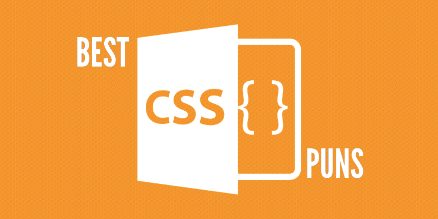 Best CSS Puns